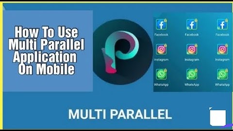 Multi parallel app kaise use kare | How to use multi parallel app