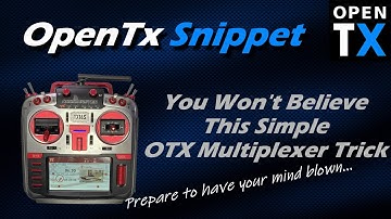 OpenTx Snippet • Fun with the Multiplexer • You Won