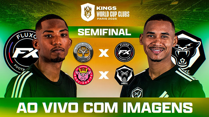 KINGS WORLD CUP CLUBS - SEMIFINAL | AO VIVO E COM IMAGENS