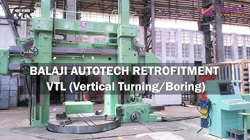 BALAJI AUTOTECH PVT LTD | CNC Retrofit | Vertical Turning/Boring Machine | Balnsko Sk25