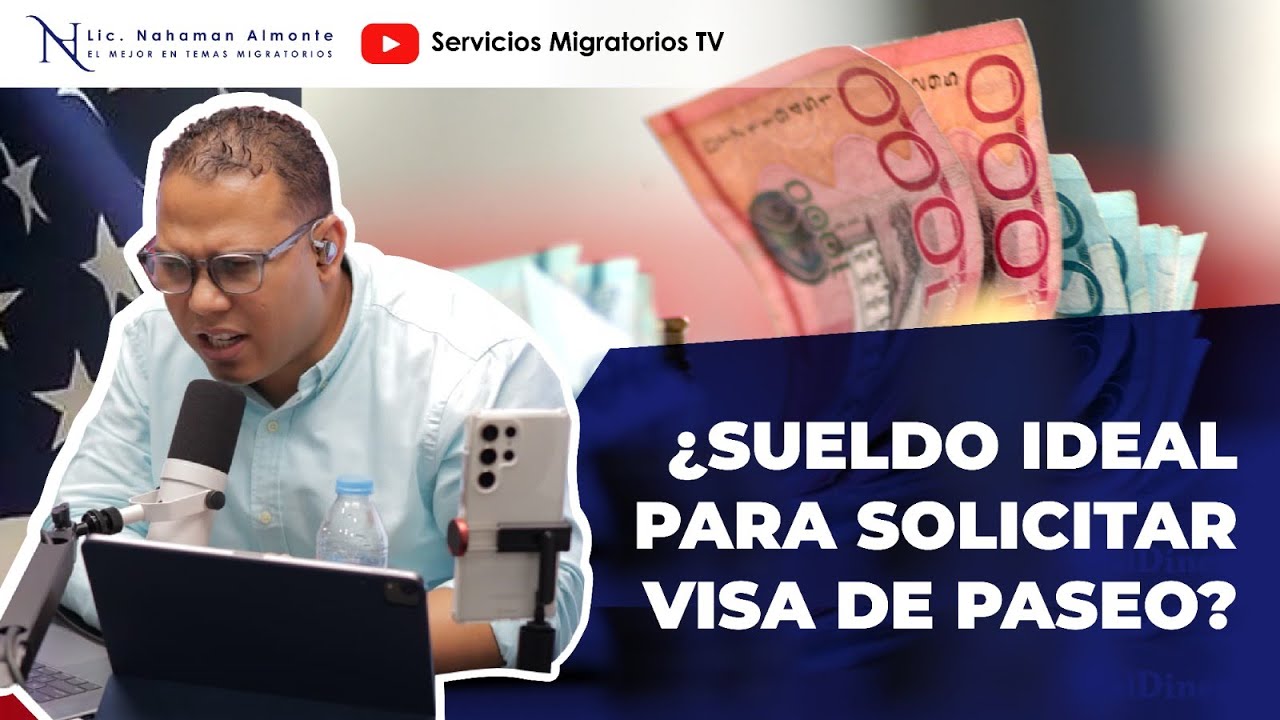 Sueldo ideal para solicitar visa de paseo ?