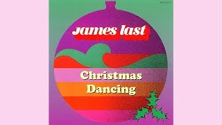 Vignette de la vidéo "JAMES LAST - Christmas Dancing Medley"