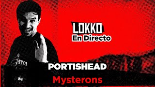 Reacción a Portishead - Mysterons (Roseland NYC Live) #LokkoEnDirecto