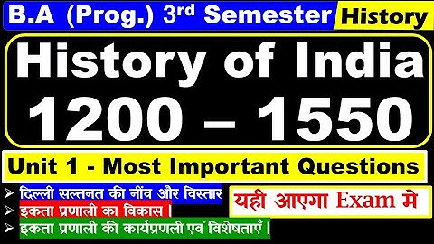 SOL DU History of India 1200 - 1550 Chapter 1st B.A Program Semester 3rd History Sultanates of Delhi