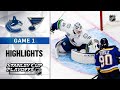 NHL Highlights | First Round, Gm1 Canucks @ Blues - Aug. 12, 2020