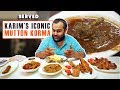 Exploring Karim’s Mutton Korma & Mughlai Cuisine | Delhi Street Food | Served#04