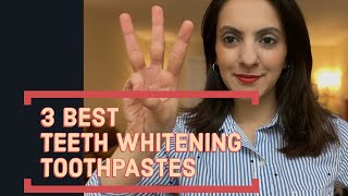 WHICH TOOTHPASTE TO USE FOR TEETH WHITENING?