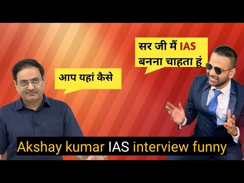          akshay Kumar in upsc ias interview funny spoof vikalp