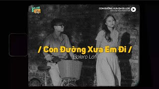 Download Lagu Con Đường Xưa Em Đi - (Lofi Ver.) | Đạt Long Vinh x Bolero Lofi ~ Em ơi nhìn gió lên khơi... MP3 Download Lagu Con Đường Xưa Em Đi - (Lofi Ver.) | Đạt Long Vinh x Bolero Lofi ~ Em ơi nhìn gió lên khơi... MP3