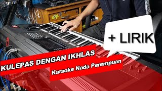 Kulepas Dengan Ikhlas - Lesti | KARAOKE DANGDUT KOPLO TANPA VOKAL SAMPLING ADELLA | NADA CEWEK