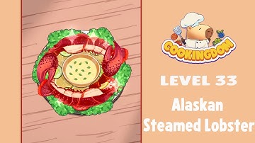 Cookingdom Level 33 Walkthrough | Gameplay Solution | Alaskan Steamed Lobster