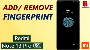 How to Add / Remove Fingerprint on Xiaomi Redmi Note 13 Pro