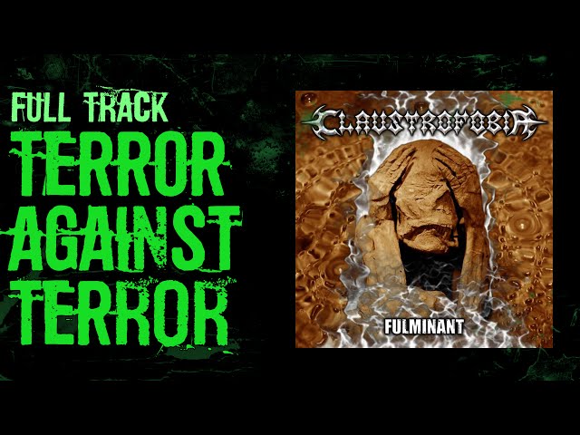 Claustrofobia - Terror Against Terror