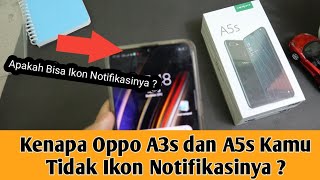 Kenapa Oppo A3s dan Oppo A5s Kamu tidak Ada Ikon Notifikasi di Status Bar