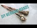 Mermaid Wand tutorial DIY