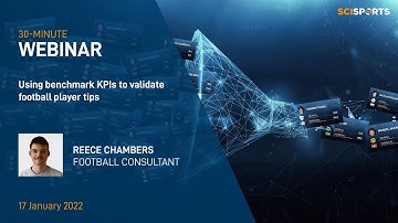 WEBINAR | Using benchmark KPIs to validate football player tips - With Reece Chambers