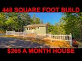 $265 a month house - How to do it