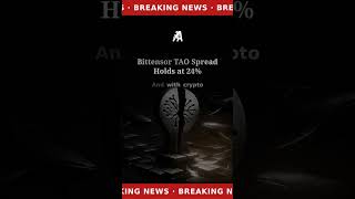 Bittensor TAO spread stays stuck at 24% across exchanges
