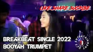 Single Breakbeat 2022 ( BOOYAH JDM )