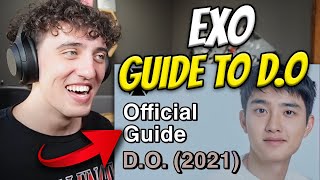 EXO GUIDE #7 GUIDE TO EXO'S D.O. (2021) | REACTION !!!