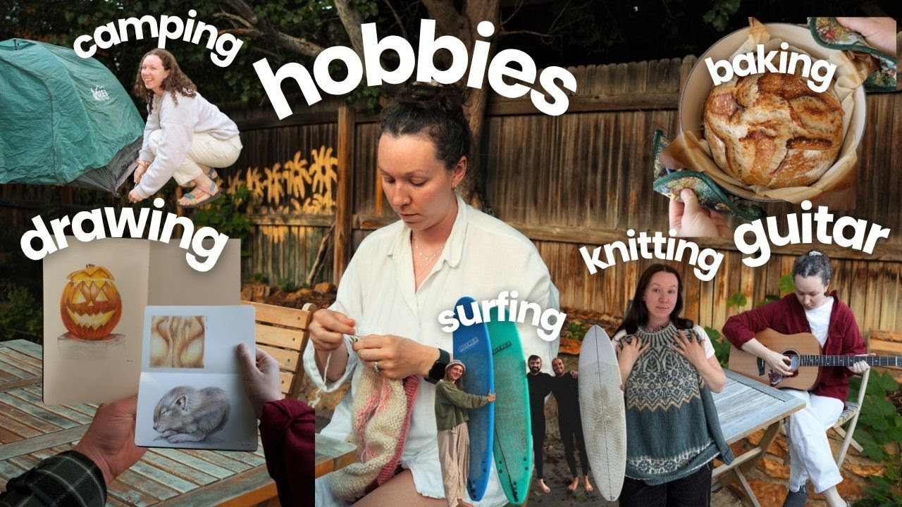 Too Many Hobbies How I learned SO MANY hobbies & skills (& how you can too!) - YouTube