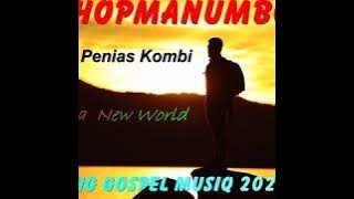 Penias Kombi-Hopmanumbo(Png Gospel)