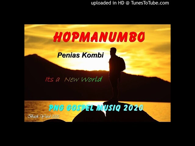 Penias Kombi-Hopmanumbo(Png Gospel) class=