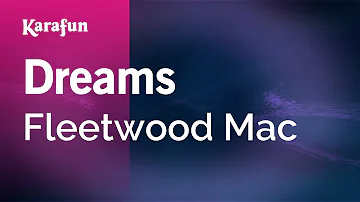 Dreams - Fleetwood Mac | Karaoke Version | KaraFun
