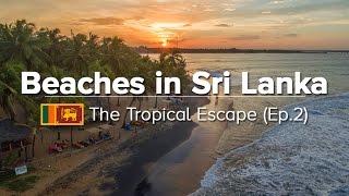 10 Best Beaches Sri Lanka - East/South/West Coast (Tropical Escape #2) - YouTube