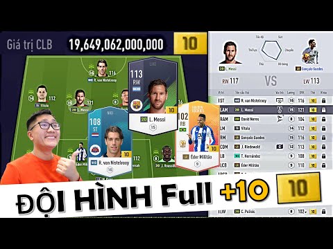 I Love Trải Nghiệm Đội Hình " FULL +10 " 20 Nghìn Tỷ CỰC KHỦNG & ĐẸP Tại Server Cùng L. MESSI +10