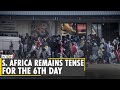 South Africa unrest day 6th: 72 dead, At least 1,200 arrested so far | Jacob Zuma | Ground Report