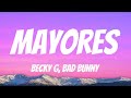 Becky G Bad Bunny Mayores Lyric Video Becky G Bad Bunny Mayores Lyric Video