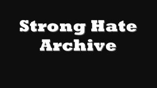 Strong Hate Archive - Starting (Music)