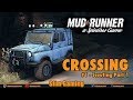 SPINTIRES - MudRunner - Crossing #1 Scouting