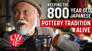 How a Japanese Town Keeps its 800 Year Pottery Tradition Alive