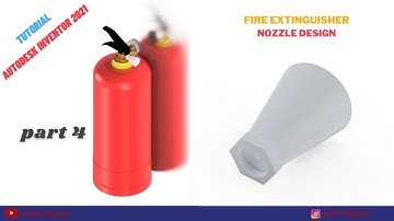 Autodesk Inventor Tutorial | how to design a fire extinguisher (APAR) | Part 4 Nozzle
