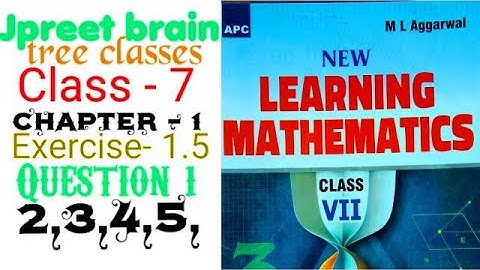 class 7 CB ml aggarwal chapter 1 integers exercise 1.5 question 1,q 2 q 3 qu 4, q 5 #math