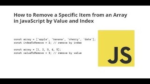 How to Remove a Specific Element from an Array in JavaScript