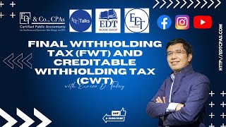 Final withholding tax  FWT  and Creditable withholding tax  CWT