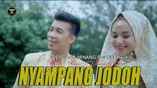 Dendang Minang - NYAMPANG JODOH - Yona Irma - Jhonedy Bs (Official Music Video)