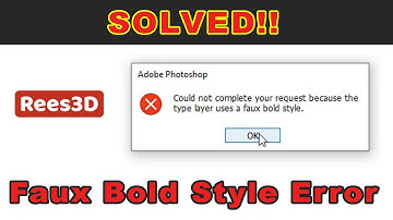 SOLVED! Faux Bold Style Type layer in Photoshop| Rees3D.com