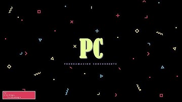 Grupo 2: Programación Concurrente