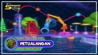 Spacetoon - Opening Song Planet Petualangan | 2006 new version : (BAHASA INDONESIA)