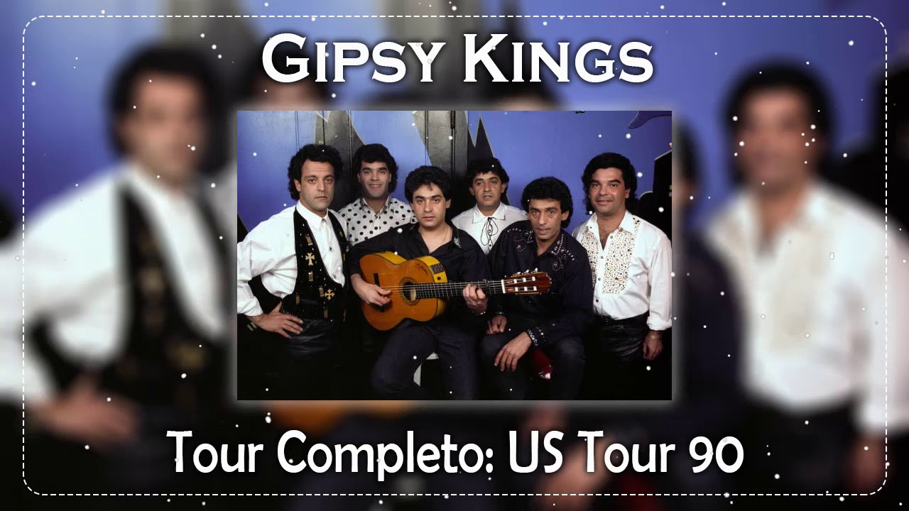 tour gipsy kings
