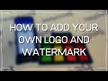 REPORT - ADDING A LOGOTYPE AND WATERMARK