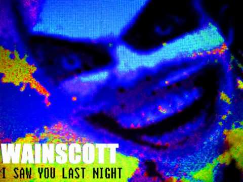 "I Saw You Last Night" Wainscott (Wainscott's Hi N...