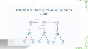 Get Started with RIP: Easy Configuration in Cisco PacketTracer!