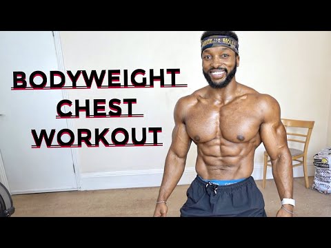 The Best Bodyweight Chest Workout | At Home No Equipment | Diet & Training Advice During Lockdown - Youtube