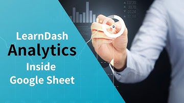 LearnDash Analytics inside Google Sheet