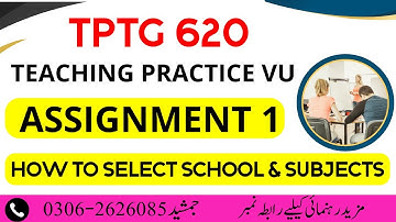 Tptg620 assignment 1 solution fall 2024 | Tptg 620 teaching practice long term VU
